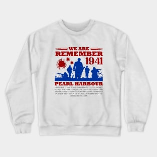 REMEMBER PEARL WAR Crewneck Sweatshirt